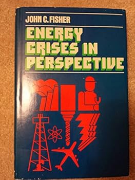 Hardcover Energy Crises in Perspective Book
