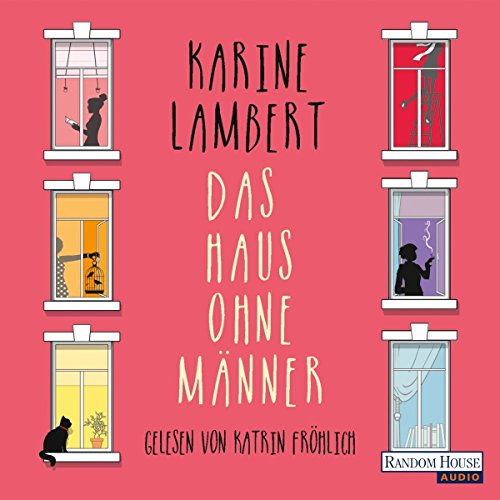 Das Haus ohne M&auml;nner Audiolivro Por Karine Lambert, Pauline Kurbasik - &Uuml;bersetzer capa