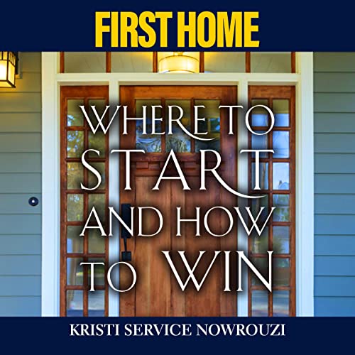 First Home by Kristi Service Nowrouzi episode artwork