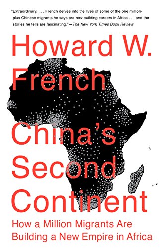 Télécharger China's Second Continent: How a Million Migrants Are Building a New Empire in Africa (English Editio Livre eBook France