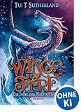 Wings of Fire (Band 4) – Die Insel der Nachtflügler: Fesselnder Kinderroman ab 11 Jahre