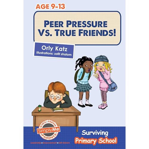 Peer Pressure vs. True Friendship - Surviving Primary School by Orly Katz episode artwork