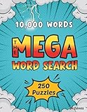  The MEGA Word Search: 10,000 Words  250 Themed Puzzles  Large Print Word Finds for Adults, Seniors, and Teens