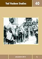 Yad Vashem Studies Volume 40 (1) 9653084178 Book Cover
