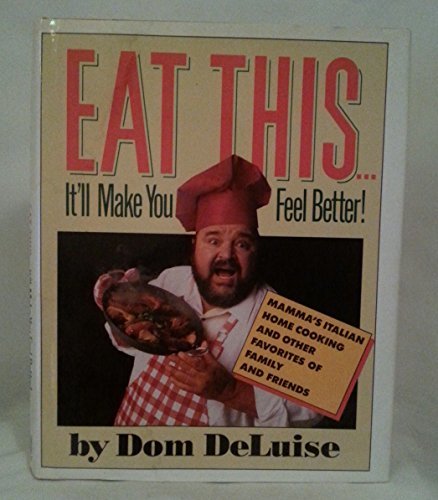 Eat This-- It'll Make You Feel Better: Mama's I... B001RYPCR4 Book Cover