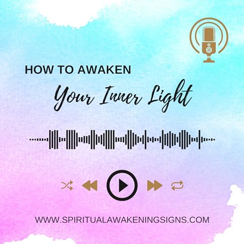 🌟How To Awaken Your Inner Light Masterclass Podcast Por  arte de portada