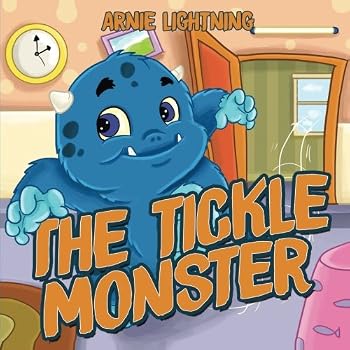 Paperback The Tickle Monster: Rhyming Picture Book for Children Book