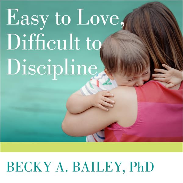 Cover art for Easy to Love, Difficult to Discipline