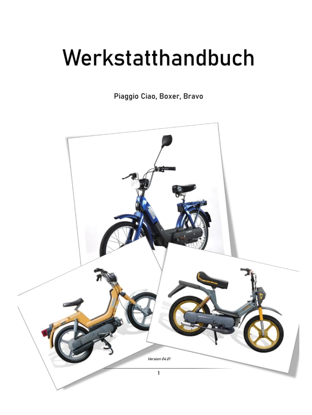 Werkstatthandbuch Piaggio: Ciao, Boxer, Bravo