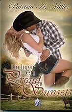 Un lugar en proud Sunsets