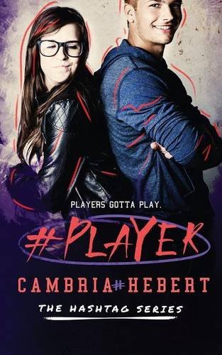 Image of #Player by Cambria Hebert (2015-03-06)