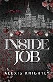 Inside Job: A Billionaire Fake FiancΓ© Romance (Silicon Billionaires)