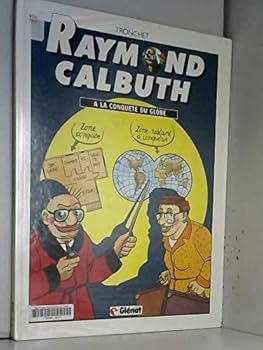 Paperback Raymond Calbuth, tome 2 : A la conquête du globe [French] Book