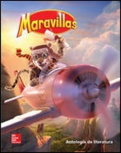 Maravillas Literature Anthology, Grade 4 (ELEMENTARY CORE READING ...