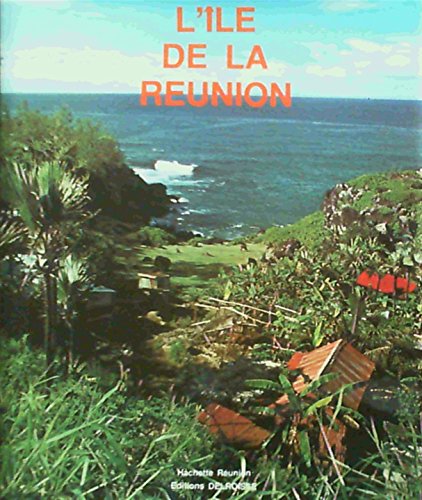 L'ile de la Reunion (French Edition) [French] 2855180651 Book Cover