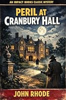 Peril at Cranbury Hall: An Impact Book B0GMLKKR49 Book Cover
