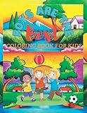  BOYS ARE THE BEST: Coloring Book for Kids: 53+ adorable & Kids Anime Pages to Color for Children .