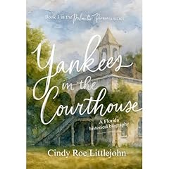 Yankees in the Courthouse Audiolibro Por Cindy Roe Littlejohn arte de portada