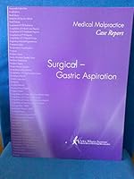 Medical Malpractice Case Report. Surgical - Gastric Aspiration 1933216441 Book Cover