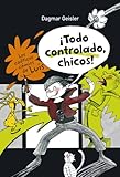  Los caóticos cómics de Luis. ¡Todo controlado, chicos! (Libros Para Jóvenes - Libros De Consumo)