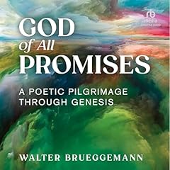 God of All Promises Audiobook By Walter Brueggemann cover art