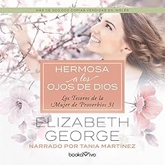 Hermosa a los ojos de Dios Audiolibro Por Elizabeth George arte de portada