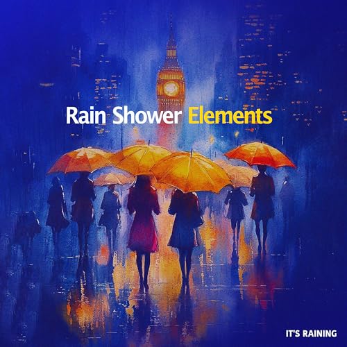 Ikts Raining Raining Song It Pass song by It's Raining from Rain Shower Elements on Amazon Music