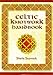 Celtic Knotwork Handbook