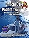 Critical Care Patient Transport, Principles & Practice, 5th Edition -  Richard A. Patterson, Paperback