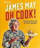  Oh Cook!: 60 easy recipes that any idiot can make (English Edition)