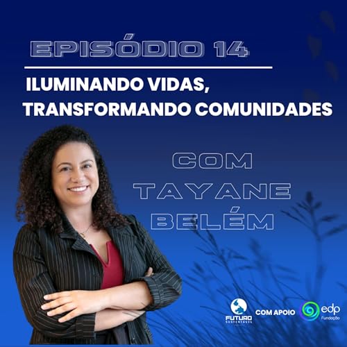FuSu #14 - Iluminando Vidas, Transformando Comunidades