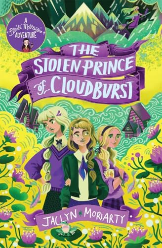The Stolen Prince Of Cloudburst (A Bronte Mettlestone Adventure)