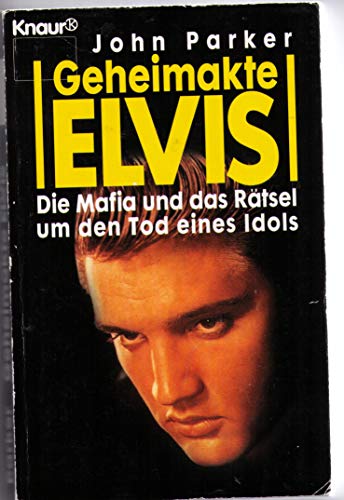 Bild: Geheimakte Elvis: Die Mafia und das R�tsel um den Tod eines Idols (Knaur Taschenb�cher. Biographien) f�r 3,31 EUR bei amazon.de