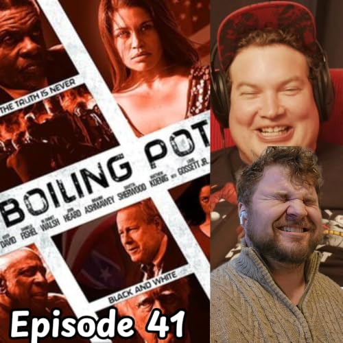 Episode 41: Boiling Pot