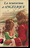  LA TENTATION D\'ANGELIQUE