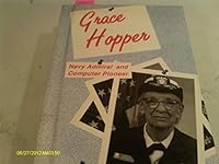 Grace Hopper: Navy Admiral and Computer Pioneer (Contemporary Women Series) 089490194X Book Cover
