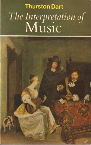 Interpretation of Music (University Library) 0090316843 Book Cover