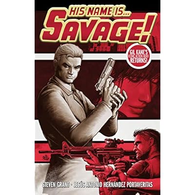 His Name Is... Savage! Vol. 1