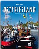  Reise durch OSTFRIESLAND - Ein Bildband mit über 190 Bildern - STÜRTZ Verlag: Ein Bildband mit über 190 Bildern auf 140 Seiten - STÜRTZ Verlag