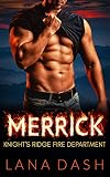 merrick garland kavanaugh  MERRICK: A Curvy Woman & Firefighter Mountain Man Romance (KNIGHT\'S RIDGE FIRE DEPARTMENT Book 1) (English Edition)