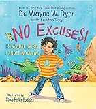 Used Book in Good Condition No Excuses!: How What You Say Can Get in Your Way