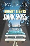Bright Lights, Dark Skies