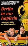 Berlin in hundert Kapiteln, von denen leider nur dreizehn fertig wurden