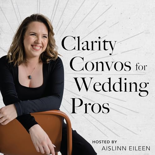 Clarity Convos for Wedding Pros cover art