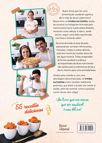 Ser Saudável é uma Delícia – 55 receitas doces
