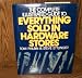 Complete Illustrated Guide to Everything Sold in Hardware Stores