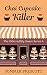 Chai Cupcake Killer: Book 4 in The INNcredibly Sweet Series