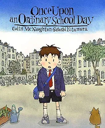 Once Upon Ordinary School Day