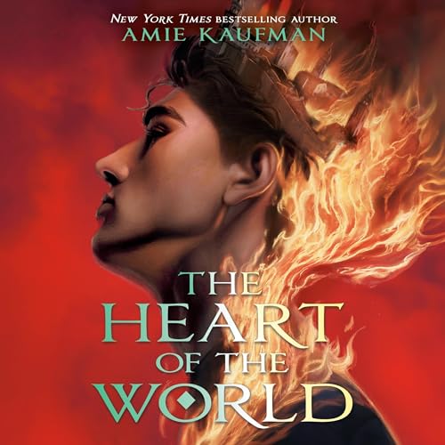 The Heart of the World (Authored by Amie Kaufman) episode artwork