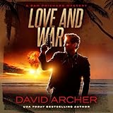 Love and War: The Sam Prichard Series Volume 3